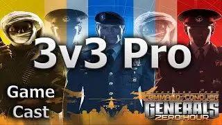 CnC Zero Hour - Pro 3v3 - Game Cast 1