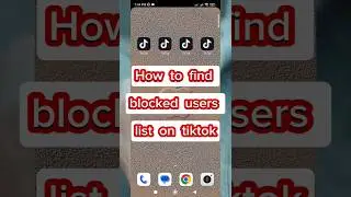 how to see who blocked you on tiktok