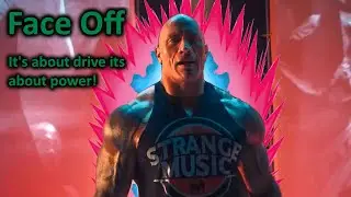 The Rock Its About Drive Its About Power Face Off Meme