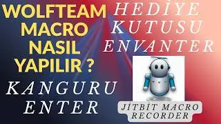 Wolfteam MACRO YAPIMI ! Kanguru, Enter, Hediye kutusu çevirme, Kupon kullanma ! #macro