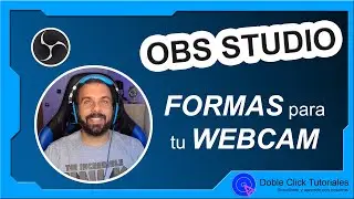 ⏺ Cómo poner Webcam redonda en OBS Studio y más formas | 