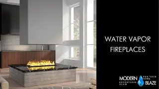 Water Vapor Fireplaces