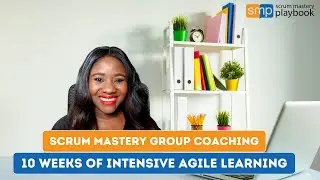 Scrum Master coaching & Mentorship- Jan 10th 2024