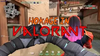 becoming a hokage in valorant
