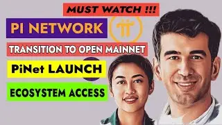PI NETWORK LAUNCH PiNet APP ECOSYSTEM I CORE RELEASE BEW UPDATE I OPEN MAINNET