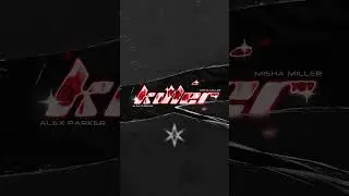 Alex Parker & Misha Miller - Killer 