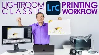 HOW TO: Fundamental Lightroom Classic Printing Workflow!
