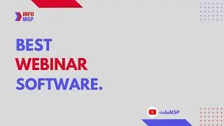 Know The 10 Best Webinar Software-infoMSP