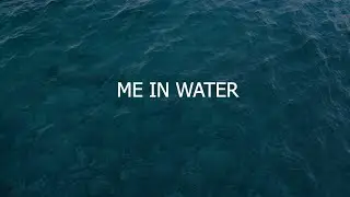 ME IN WATER