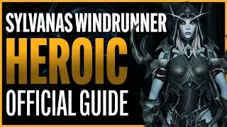 Sylvanas Windrunner Heroic Guide - Sanctum of Domination Raid - Shadowlands Patch 9.1