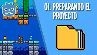01. Preparando el proyecto. Plataformas 2D con Godot.