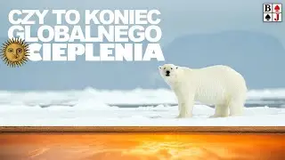 GLOBALNE OCIEPLENIE. Czy to koniec?