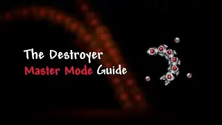 The Destroyer Guide - Terraria Mobile