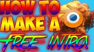 How To Make A Free Intro!Blender Tutorial!