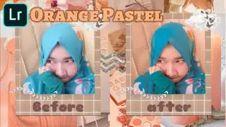 Tutorial Edit Foto Selfie Ala Selebgram | Orange Pastel