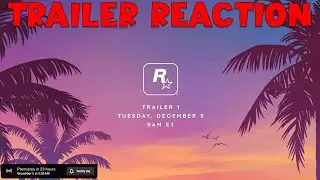 GTA 6 TRAILER REACTION