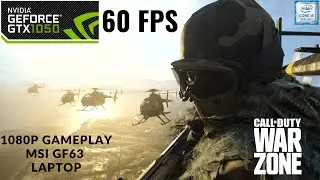Call of Duty Warzone Gameplay | 60 FPS All Settings | GTX 1050 4GB - 16 GB RAM - i5 8300h | MSI GF63