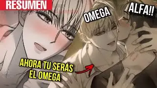 PARA QUE SEA SUYO LO CONVIRTIÓ EN OMEGA!! 🏳‍🌈OMEGA BITE🏳‍🌈 (Resumen)