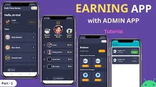 Earning App with Admin App in Android Studio | Part - 1 | Create Earning App in Android Studio