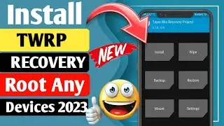 🔥Install TWRP Recovery On Any Android Phone😍|| How To Root Android Phone with Twrp recovery