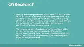 Brazil Professional Coffee Machine market will reach 291.1 million US$ by the end of 2025
