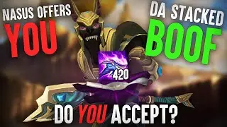 NASUS OFFERS YOU DA BOOF DO YOU ACCEPT IT?