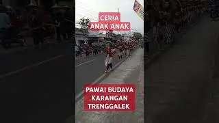 Cerianya anak anak pawai budaya karangan Trenggalek #music #remix #dj