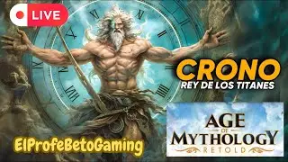 😰 ⏱ ⏲ ⏰aTLANtES (CRONOS) ⏱ ⏲ ⏰ | Age of mythology RETOLD | El Profe Beto Gaming