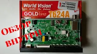 Обзор  World Vision T624A , что под крышкой Т2 тюнера.