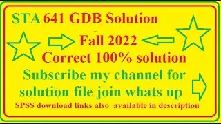sta641 GDB  fall 2022 (100 % correct Solution)