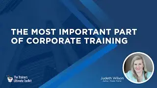 The Most Important Part of Corporate Training