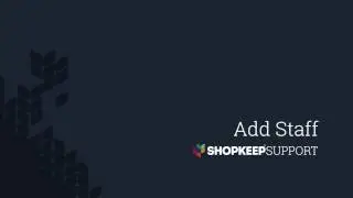 How to Manage Employees with ShopKeep