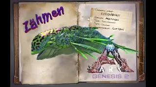 ARK Genesis 2 [GUIDE/Deutsch] ** Astrodelphin zähmen & Tipps ** DLC Taming!