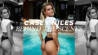 Miami Beach Mansion Photoshoot | Behind The Scenes  with Casey Niles | Sony A1 + 35mm G Master