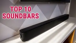 The 10 Best sound bars 2022: budget to premium!