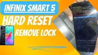 Infinix Smart 5 (X657) Hard Reset/Pattren Unlock (Without Pc)