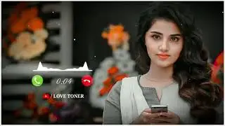 Love tone, Best ringtone, Best ringtone 2023, Love toner, Ringtone love