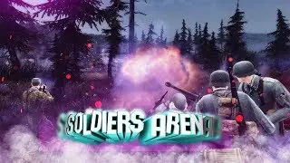 Soldiers Arena обзор [Присмотрись]