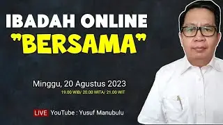 IBADAH ONLINE - MINGGU 20 AGUSTUS 2023, 19.00 WIB | We For God Official