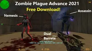 [NEW] CS 1.6 Zombie Plague Advance Mod + Download Link + Ammo Packs + VIP/ADMIN Class/Menu 2021