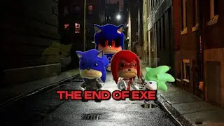 Sonic The Hedgehog:The End Of ExE Part 2