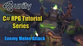 Unity RPG Tutorial -Basic Enemy Melee Attack