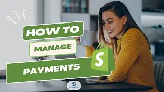 Create Shopify Store Part 6 - Manage payment methods in Shopify - Beginner Tutorial