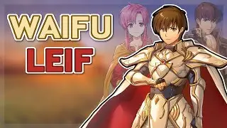 WAIFU: Leif