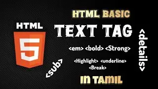 #04-Html Basic Tag|Text Format Tags|Explain|In Tamil|Html Tutorial