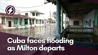 Western Cuba faces flooding as Milton departs