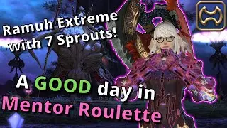 Teaching 7 Sprouts Ramuh Extreme! A GOOD day in Mentor Roulette!