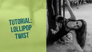 tutorial 4: LOLLIPOP TWIST