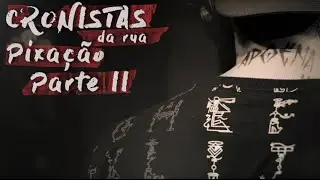 Cronistas da Rua - Pixação part 2 - ( Prod.Gori Beatz )