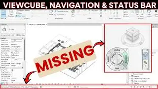 Revit ViewCube, Navigation Bar & Status Bar Missing? | User Interface Fast Fix